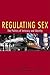 Regulating Sex