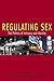 Regulating Sex (Perspectives on Gender)