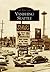 Vanishing Seattle (Images of America: Washington)