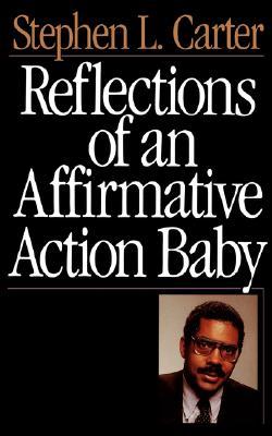 Reflections Of An Affirmative Action Baby (Paperback)