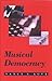Musical Democracy by Nancy S. Love