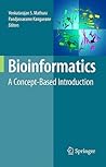 Bioinformatics: A Concept-Based Introduction Bioinformatics: A Concept-Based Introduction