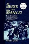 Seize the Dance: BaAka Musical Life and the Ethnography of Performance
