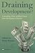Draining development?: Controlling flows of illicit funds from developing countries