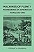 Machines of Plenty: Pioneering in American Agriculture
