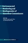 Environmental Monitoring and Biodiagnostics of Hazardous Contaminants