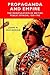 Propaganda and Empire: The Manipulation of British Public Opinion, 1880 - 1960