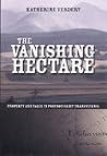 The Vanishing Hectare: Property and Value in Postsocialist Transylvania (Culture and Society after Socialism)