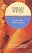 Muchas Vidas, Muchos Maestros by Brian L. Weiss