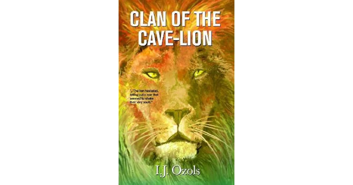 Clan Of The Cave Lion By I J Ozols
