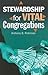 Stewardship for Vital Congregations by Anthony B. Robinson Stewardship for Vital Congregations by Anthony B. Robinson