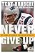 Never Give Up: My Stroke, M...