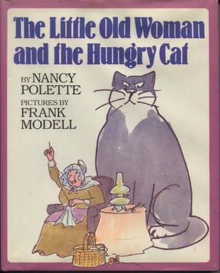 The Little Old Woman and the Hungry Cat (Hardcover)