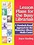 Lesson Plans for the Busy Librarian: A Standards-Based Approach for the Elementary Library Media Center