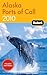 Fodor's Alaska Ports of Call 2010 (Travel Guide)