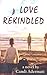 Love Rekindled: A Novel
