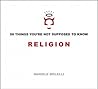 50 Things You're Not Supposed To Know by Daniele Bolelli