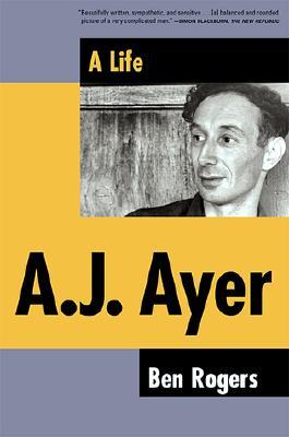 A.J. Ayer: A Life (Paperback)