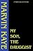 My Son, the Druggist