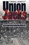 Union Jacks: Yankee Sailors in the Civil War