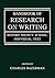 Handbook of Research on Writing by Charles Bazerman