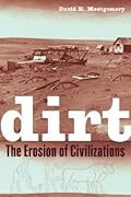 Dirt: The Erosion of Civilizations