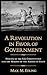 A Revolution in Favor of Government by Max M. Edling