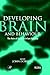Developing Brain Behaviour: The Role of Lipids in Infant Formula (DOBBING WORKSHOPS)