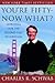 You're Fifty--Now What? Investing for the Second Half of Your Life