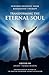 Transforming the Eternal Soul - Further Insights from Regression Therapy