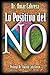 Positivo del "No", Lo