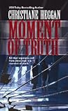 Moment of Truth (Kate Logan, #2) Moment of Truth (Kate Logan, #2)