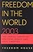 Freedom in the World 2003: ...