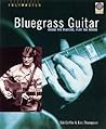 Bluegrass Guitar: Know the Players, Play the Music (Fretmaster)