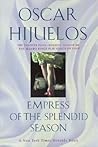 Empress of the Splendid Season