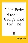 Adam Bede: Novels...