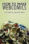 How To Make Webcomics by Brad Guigar