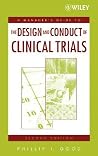A Manager's Guide to the Design and Conduct of Clinical Trials (Manager's Guide Series)