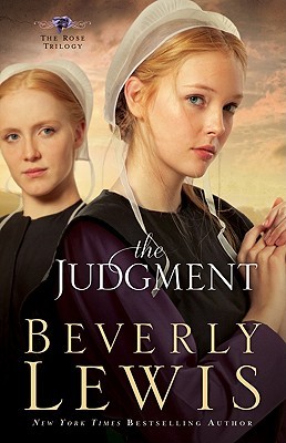 The Judgment Rose Trilogy 2 By Beverly Lewis