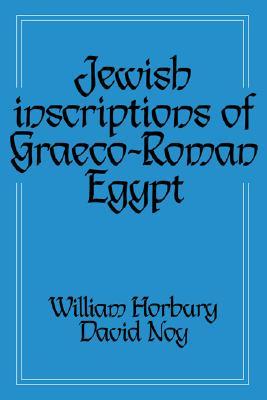 Jewish Inscriptions of Graeco-Roman Egypt (Hardcover)
