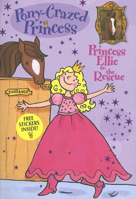 Princess Ellie to the Rescue (Paperback)