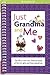 Just Grandma and Me: The Fi...