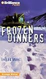 Frozen Dinners (Strange Matter, #8) Frozen Dinners (Strange Matter, #8)