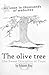 The Olive Tree: The Sweet Discipline of Trust