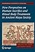 New Perspectives on Human Sacrifice and Ritual Body Treatments in Ancient Maya Society (Interdisciplinary Contributions to Archaeology)