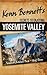 Kenn Bennett's Secrets to Enjoying Yosemite Valley
