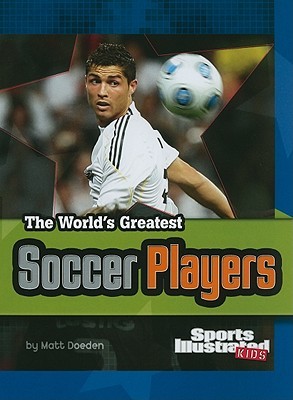The World's Greatest Soccer Players (Paperback)