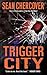 Trigger City (Ray Dudgeon, #2)