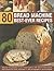 80 Bread Machine Best-Ever ...