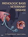Pathologic Basis of Veterinary Disease Pathologic Basis of Veterinary Disease